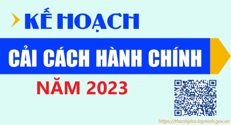 Kế hoạch thực hiện công tác cải cách hành chính trên địa bàn thành phố Tây Ninh năm 2023