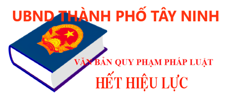 Quyết định công bố kết quả rà soát, hệ thống hóa văn bản quy phạm pháp luật do Hội đồng nhân dân, Ủy ban nhân dân thành phố Tây Ninh ban hành trong kỳ hệ thống hóa 2019-2023